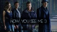 Sihirbazlar Çetesi Geri Dönüyor: Now You See Me 3 ile Büyük Soygun Yakında!