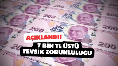 Vergi Mükellefi Olmayanlara 7 Bin Lira Üstü İşlemlerde Tevsik Zorunluluğu Getirildi