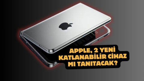 Apple 2 Yeni Katlanabilir Cihaz mı Tanıtacak?